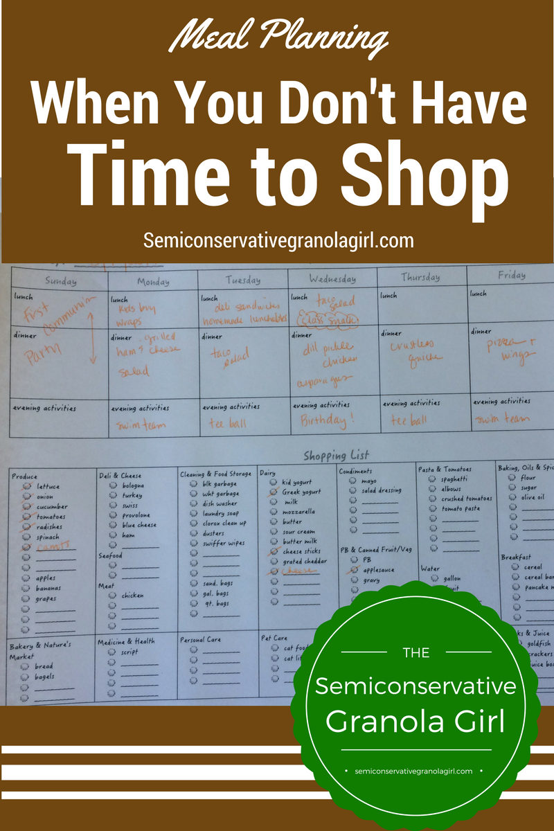 Meal Planning When You Don't Have Time To Shop - The Semiconservative ...